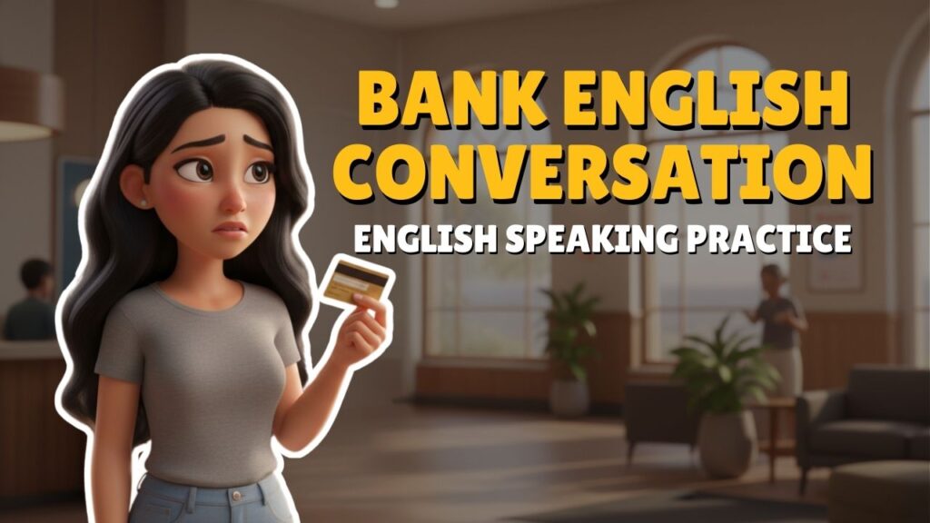 [B1] Bank English Conversation