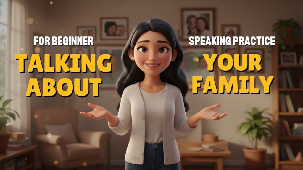 [A2] How to Talk About Your Family in English