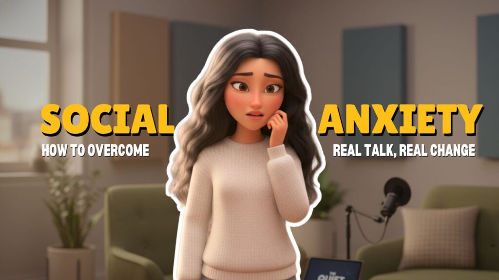 [B2] How to Overcome Social Anxiety